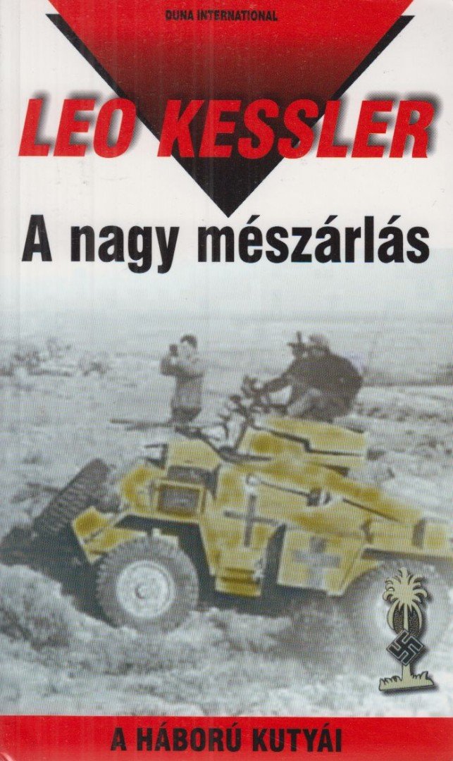 Leo Kessler - A nagy mészárlás [antikvár]