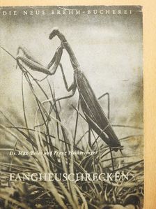 Dr. Max Beier - Fangheuschrecken [antikvár]