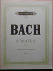 Johann S. Bach - Sonaten Nr. 4-6. Für Flöte oder Violine und Basso Sontinuo [antikvár]