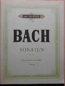 Johann S. Bach - Sonaten Nr. 4-6. Für Flöte oder Violine und Basso Sontinuo [antikvár]