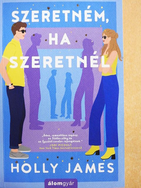 Holly James - Szeretném ha szeretnél [antikvár]