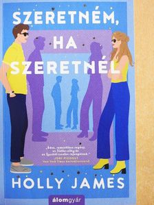 Holly James - Szeretném ha szeretnél [antikvár]
