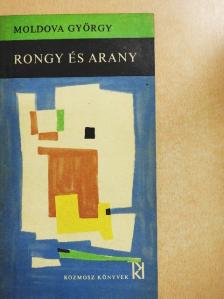Moldova György - Rongy és arany [antikvár]
