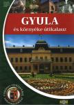Dr. Czeglédi Imre - Gyula és környéke útikalauz [antikvár]