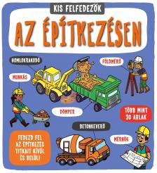 Catherine Ard - Kis felfedezők - Az építkezésen