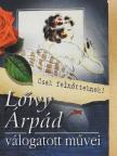 Lőwy Árpád - Lőwy Árpád válogatott művei [antikvár]