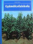 Dr. Hrotkó Károly - Gyümölcsfaiskola [antikvár]