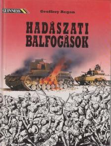 Geoffrey Regan - Hadászati balfogások [antikvár]