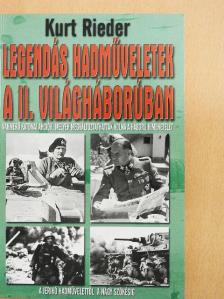 Géczi Zoltán - Legendás hadműveletek a II. világháborúban [antikvár]