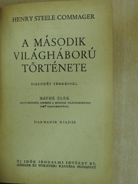 Henry Steele Commager - A második világháború története [antikvár]