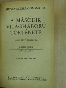 Henry Steele Commager - A második világháború története [antikvár]