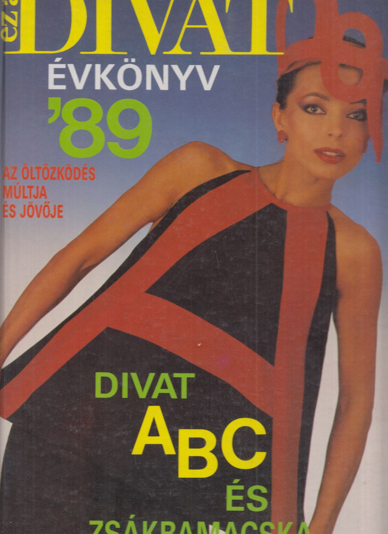 Medgyessy Ildikó - Ez a Divat évkönyv '89 [antikvár]