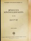 Dr. Lázár Vilmos - Részletes növénytermesztés II. [antikvár]