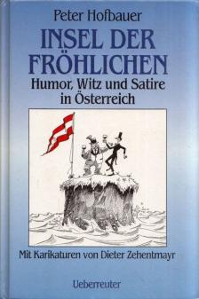 Peter Hofbauer - Insel der Fröhlichen (dedikált) [antikvár]