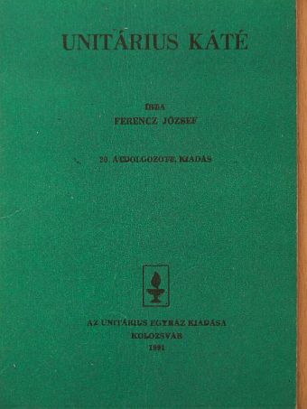Ferencz József - Unitárius káté [antikvár]