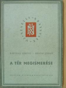 Erdősi József - A tér megismerése [antikvár]