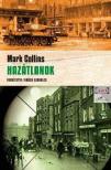 Mark Collins - Hazátlanok [antikvár]