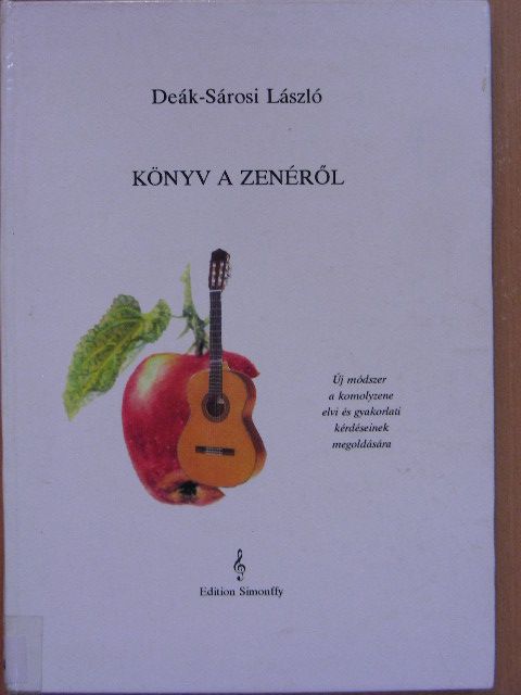 Deák-Sárosi László - Könyv a zenéről [antikvár]