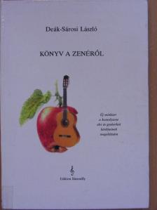 Deák-Sárosi László - Könyv a zenéről [antikvár]