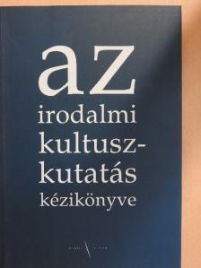 Dávidházi Péter - Az irodalmi kultuszkutatás kézikönyve [antikvár]