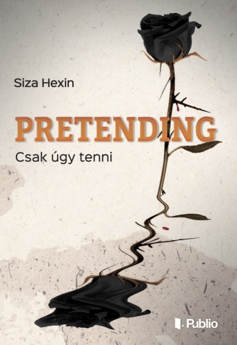 Hexin Siza - Pretending - Csak úgy tenni [eKönyv: epub, mobi]
