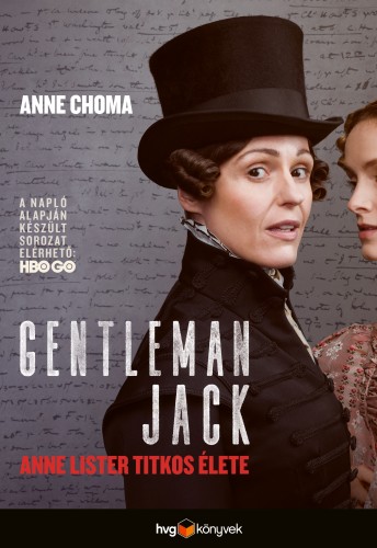 Anne Choma - Gentleman Jack - Anne Lister titkos élete [eKönyv: epub, mobi]