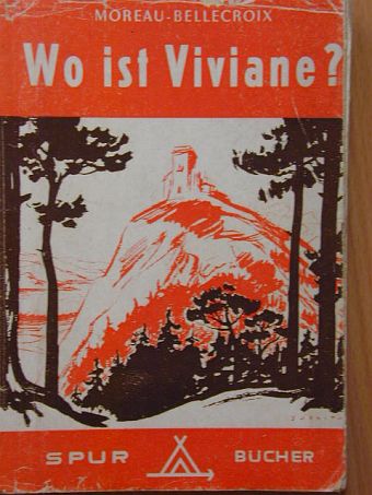 Marie Moreau-Bellecroix - Wo ist Viviane? [antikvár]