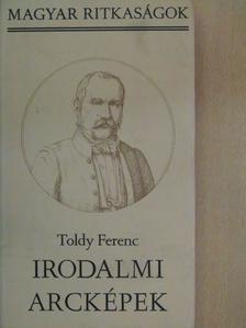 Toldy Ferenc - Irodalmi arcképek [antikvár]