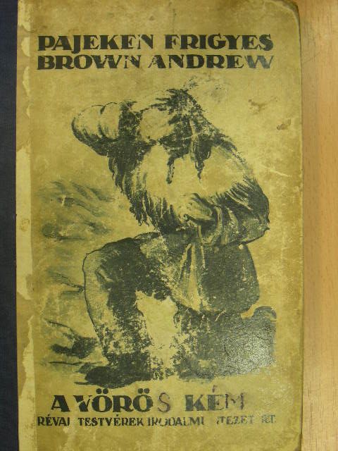 Pajeken Frigyes - Brown Andrew a vörös kém [antikvár]