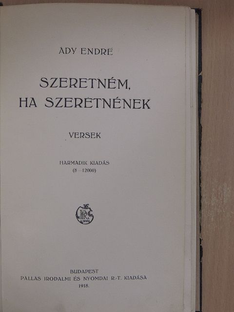 Ady Endre - Szeretném, ha szeretnének [antikvár]