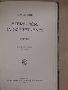Ady Endre - Szeretném, ha szeretnének [antikvár]