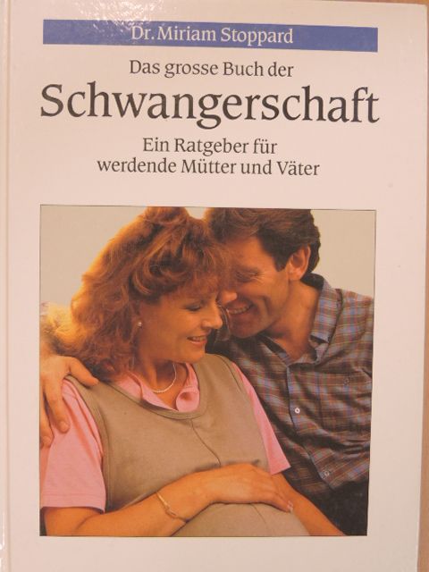 Dr. Miriam Stoppard - Das große Buch der Schwangerschaft [antikvár]