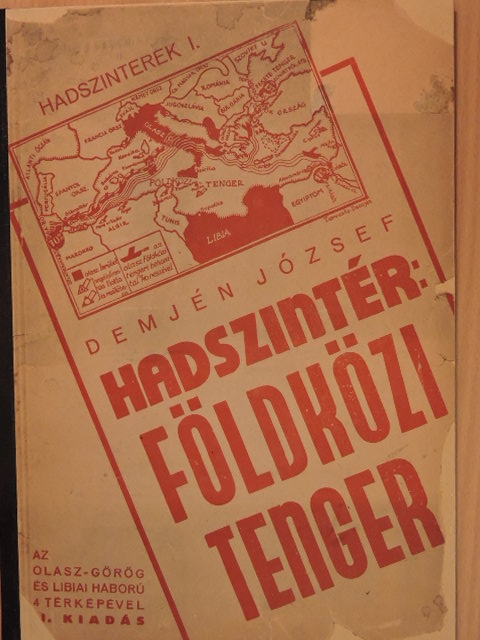 Demjén József - Hadszintér: Földközi tenger [antikvár]