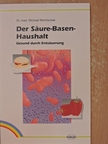 Dr. med. Michael Worlitschek - Der Säure-Basen-Haushalt [antikvár]