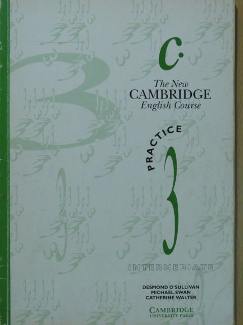 Catherine Walter - The New Cambridge English Course - Intermediate - Practice 3 [antikvár]