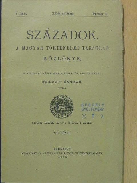 Lovcsányi Gyula - Századok 1886. október 15. [antikvár]