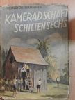 Heinrich Brunner - Kameradschaft Schiltensechs [antikvár]