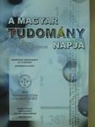 A Magyar Tudomány Napja [antikvár]