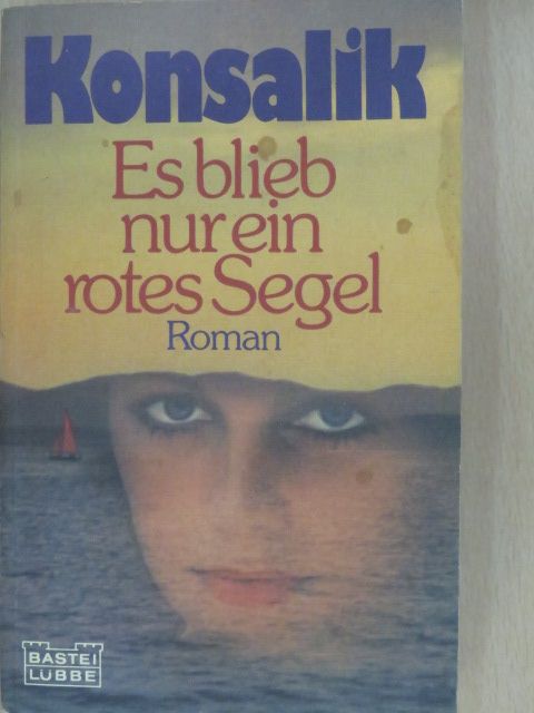Heinz Gunther Konsalik - Es blieb nur ein rotes Segel [antikvár]