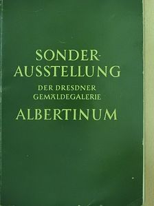 Sonderausstellung der Dresdner Gemäldegalerie im Albertinum [antikvár]