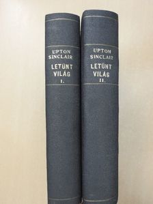 Upton Sinclair - Letűnt világ I-II. [antikvár]