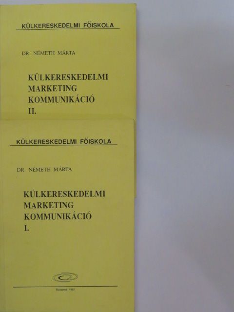 Dr. Németh Márta - Külkereskedelmi marketing kommunikáció I-II. [antikvár]