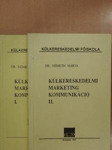 Dr. Németh Márta - Külkereskedelmi marketing kommunikáció I-II. [antikvár]