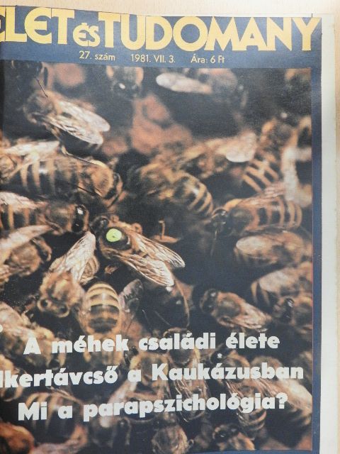 Dr. Gősi Pál - Élet és tudomány 1981. (fél évfolyam) [antikvár]