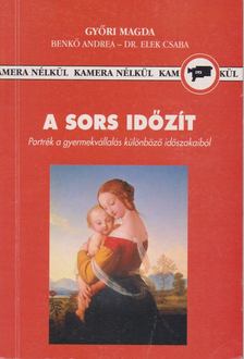 Győri Magda - A sors időzít [antikvár]