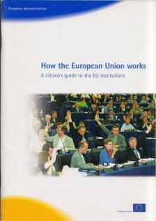 How the European Union works [antikvár]