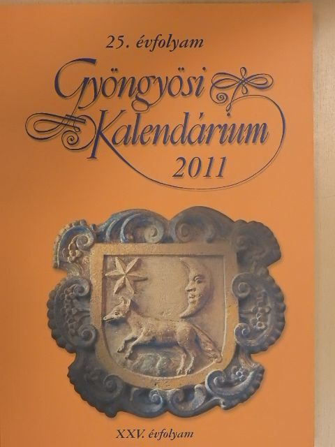 Adamik Miklós - Gyöngyösi Kalendárium 2011 [antikvár]