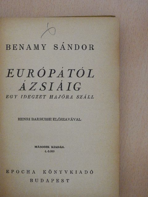 Benamy Sándor - Európától Ázsiáig [antikvár]