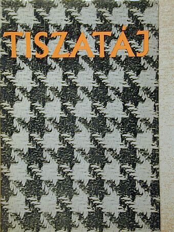 Akác István - Tiszatáj [antikvár]