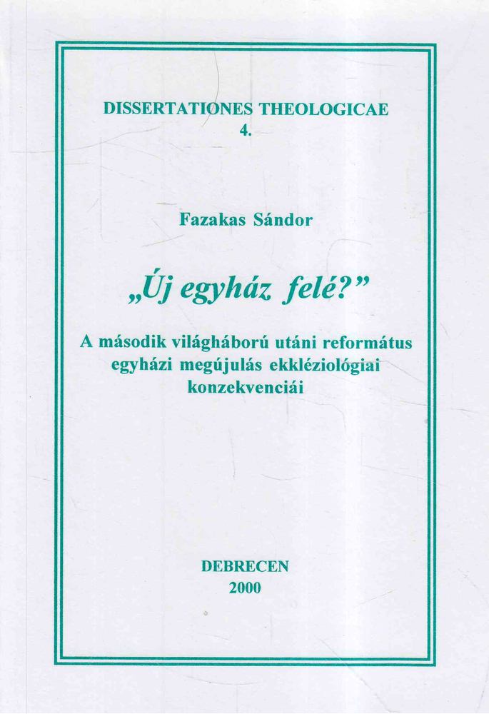 FAZAKAS SÁNDOR - "Új egyház felé" [antikvár]